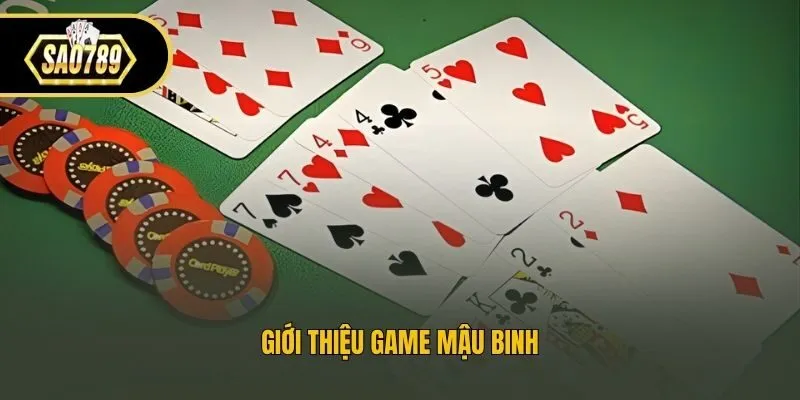 Giới thiệu game mậu binh